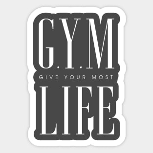 GYM Life - Inspirational Gym Apparel Sticker